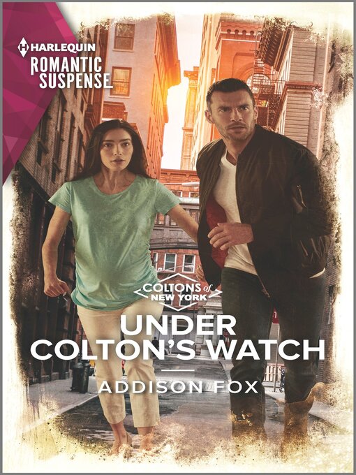 Title details for Under Colton's Watch by Addison Fox - Available